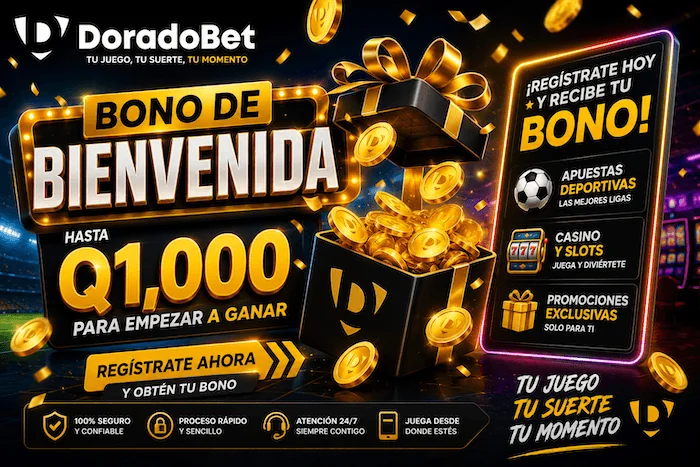 Promoción exclusiva de bienvenida para nuevos usuarios de DoradoBet Guatemala.